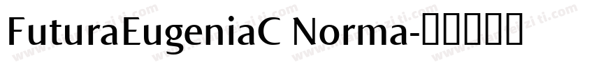 FuturaEugeniaC Norma字体转换